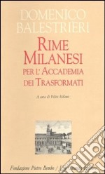 Rime Milanesi per l'Accademia dei trasformati libro