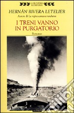 I treni vanno in purgatorio libro