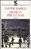 Musica per lo zar libro