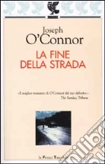 La fine della strada libro