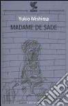 Madame De Sade libro