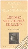 Discorso sulla dignità dell'uomo libro