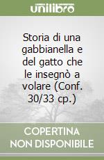 Storia di una gabbianella e del gatto che le insegnò a volare (Conf. 30/33 cp.) libro