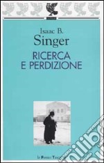 Ricerca e perdizione libro