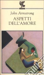 Aspetti dell'amore libro