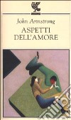 Aspetti dell'amore libro