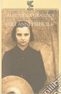 Gli anni difficili