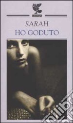 Ho goduto libro