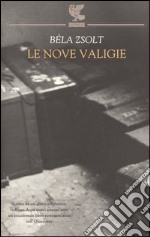 Le nove valigie libro