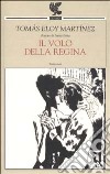 Il volo della regina libro