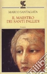 Il maestro dei santi pallidi libro