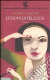 Lezioni di felicità libro di Vallvey Angela