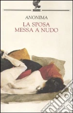 La sposa messa a nudo libro usato