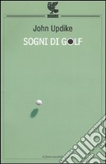 Sogni di golf libro