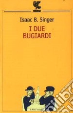 I due bugiardi libro