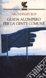 Guida all'impero per la gente comune libro