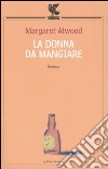 La donna da mangiare libro