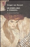 Un ermellino a Cernopol libro di Rezzori Gregor von
