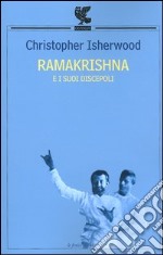 Ramakrishna e i suoi discepoli libro