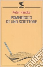 Pomeriggio di uno scrittore libro