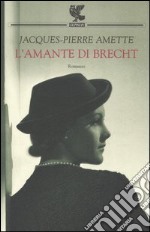 L'amante di Brecht