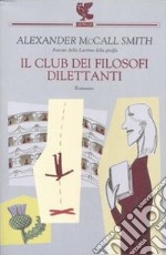 Il club dei filosofi dilettanti libro