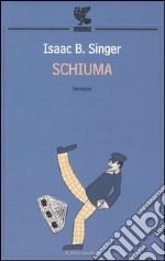 Schiuma libro