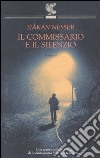 Il commissario e il silenzio libro