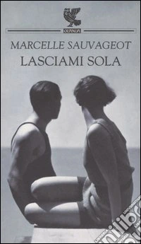 Lasciami sola libro