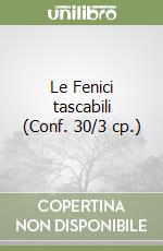 Le Fenici tascabili (Conf. 30/3 cp.) libro