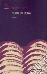 Nero di luna libro