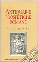 Antiquarie prospetiche romane libro