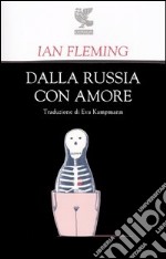 Dalla Russia con amore libro