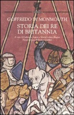 Storia dei re di Britannia libro