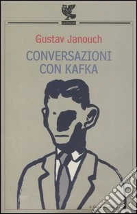 Conversazioni con Kafka