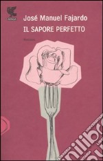 Il sapore perfetto libro