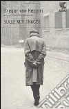Sulle mie tracce libro