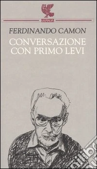 Conversazione con Primo Levi