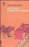 Scusi, prof, ho sbagliato romanzo libro di Banda Alessandro