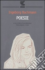 Poesie. Testo originale a fronte libro