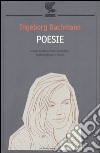 Poesie. Testo originale a fronte libro