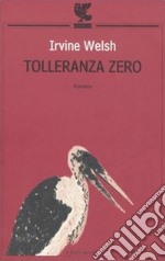 Tolleranza zero libro