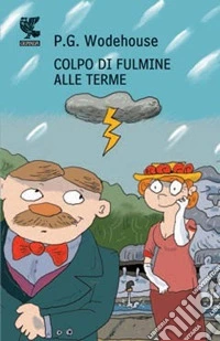 Colpo di fulmine alle terme libro