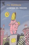 La Mossa del vescovo libro