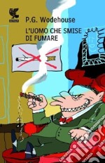 L'Uomo che smise di fumare libro