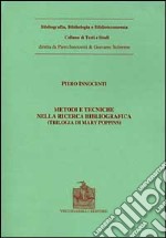 Metodi e tecniche della ricerca bibliografica libro