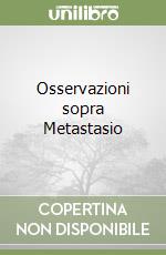 Osservazioni sopra Metastasio libro