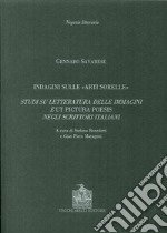 Indagine sulle «arti sorelle». Studi su letteratura delle immagini e «ut pictura poesis» negli scrittori italiani libro