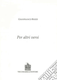 Per altri versi libro
