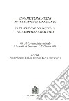 Dynamic translations in the european renaissance. Atti del Convegno internazionale (Groningen, 21-22 ottobre 2010) libro